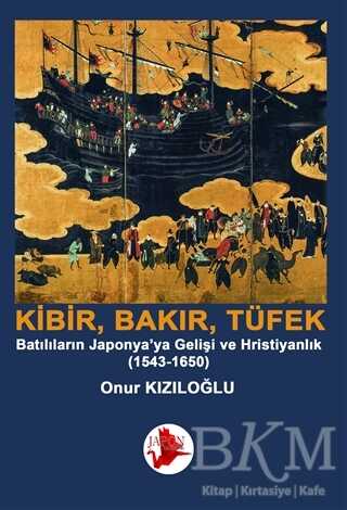 Kibir, Bakır, Tüfek - Japon Yayınları