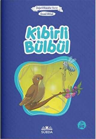 Kibirli Bülbül - Güzel Ahlak - Süeda Basım Yayın