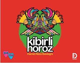 Kibirli Horoz - Düşün Yayınları