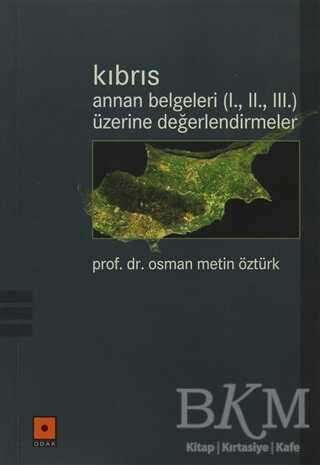 Kıbrıs Annan Belgeleri 1. 2. 3. Üzerine Değerlendirmeler - Odak Yayınevi