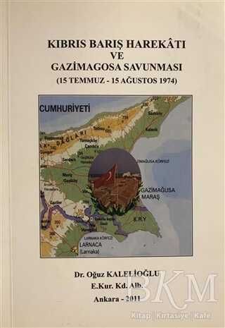 Kıbrıs Barış Harekatı ve Gazimagosa Savunması