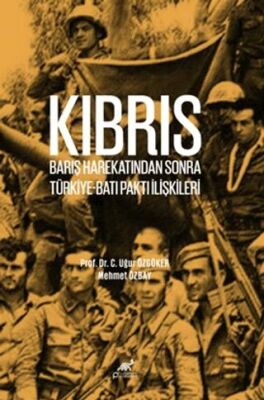 Kıbrıs Barış Harekatından Sonra Türkiye-Batı Paktı İlişkileri - 1