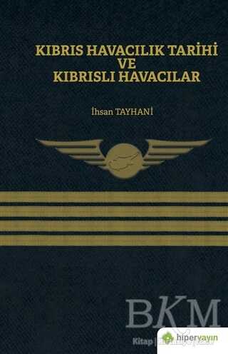 Kıbrıs Havacılık Tarihi ve Kıbrıslı Havacılar - 1