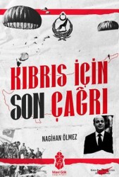 Kıbrıs İçin Son Çağrı - Mavi Gök Yayınları