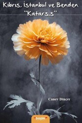 Kıbrıs, İstanbul ve Benden Katarsis - Başlık Yayınları
