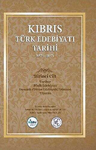 Kıbrıs Türk Edebiyatı Tarihi 1571 - 2017 Beş Cilt Takım