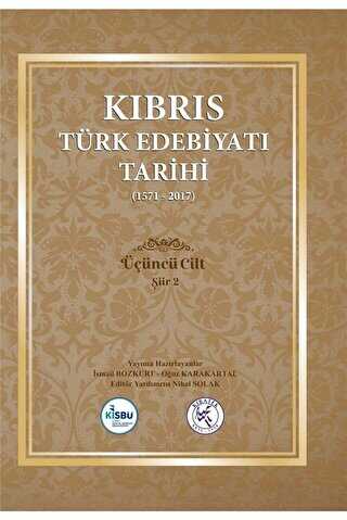Kıbrıs Türk Edebiyatı Tarihi 3.Cilt 1571 - 2017