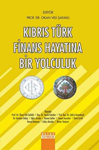 Kıbrıs Türk Finans Hayatına Bir Yolculuk - 1