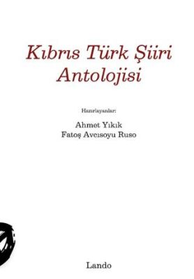 Kıbrıs Türk Şiiri Antolojisi - 1
