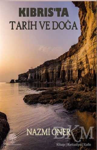 Kıbrıs’ta Tarih ve Doğa - Platanus Publishing