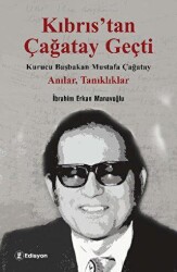 Kıbrıs’tan Çağatay Geçti - Edisyon Kitap