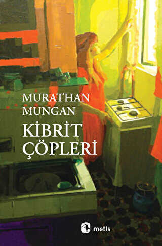 Kibrit Çöpleri - Metis Yayınları