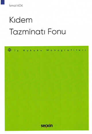 Kıdem Tazminatı Fonu - Seçkin Yayıncılık