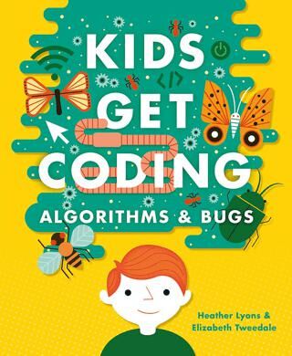 Kids Get Coding: Algorithms and Bugs