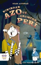 Kıkırdak Azo ve Örümcek Peri - Cezve Çocuk