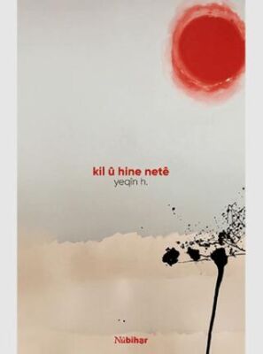 Kil û Hine Netê - 1