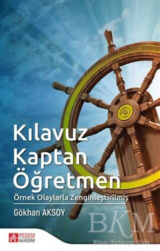 Kılavuz Kaptan Öğretmen - Pegem Akademi Yayıncılık