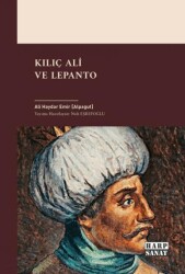 Kılıç Ali ve Lepanto - Harp Sanat Yayınları