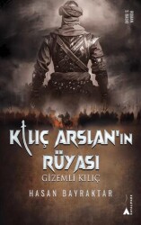 Kılıç Arslan’nın Rüyası - Gizemli Kılıç - Kayalıpark