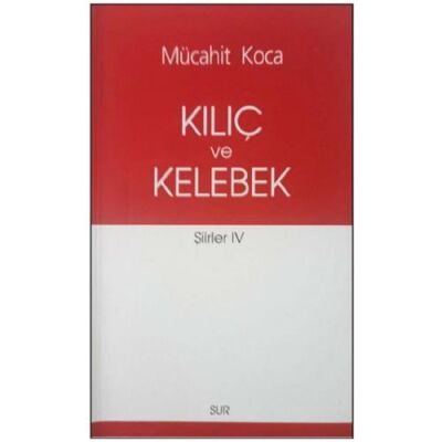 Kılıç ve Kelebek - 1