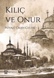 Kılıç ve Onur - Luna Yayınları