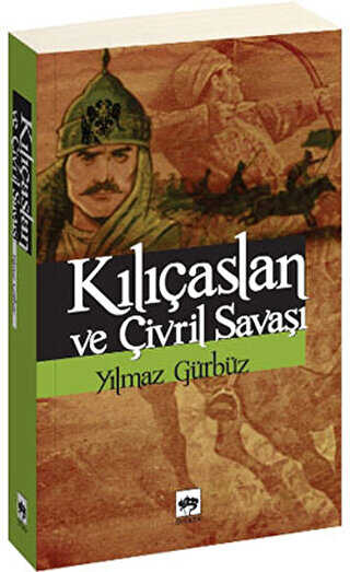 Kılıçaslan ve Çivril Savaşı - 2