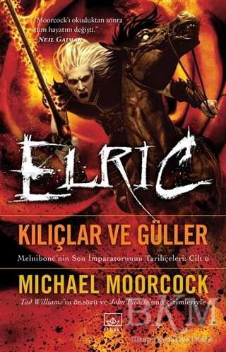 Kılıçlar ve Güller - Elric - İthaki Yayınları