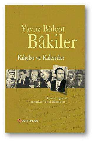 Kılıçlar ve Kalemler - Yakın Plan Yayınları