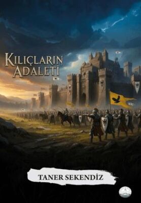 Kılıçların Adaleti - 1