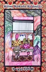 Kilim Kokulu Kadınlar - İZYAKO