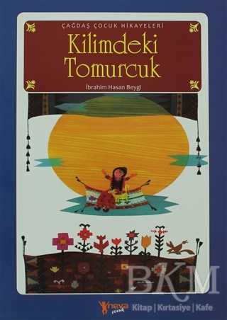 Kilimdeki Tomurcuk - Neva Çocuk