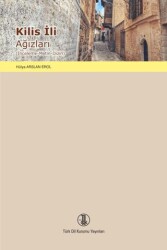 Kilis İli Ağızları - Türk Dil Kurumu Yayınları