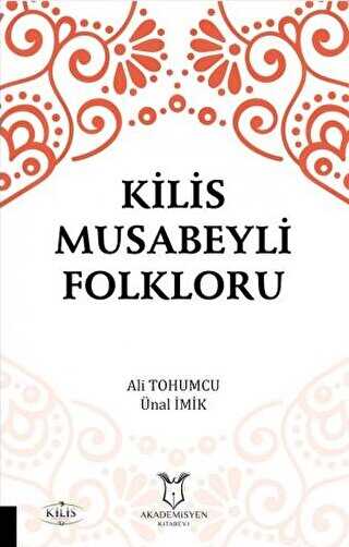 Kilis Musabeyli Folkloru - Akademisyen Kitabevi