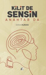 Kilit de Sensin Anahtar da - Alaska Yayınevi