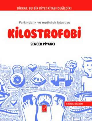 Kilostrofobi - Pena Yayınları