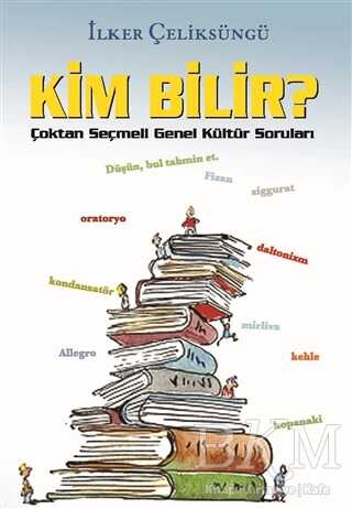 Kim Bilir? - Kitap Dostu Yayınları