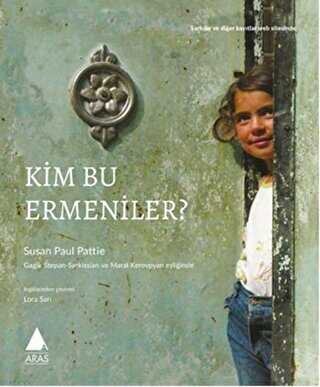 Kim Bu Ermeniler - Aras Yayıncılık