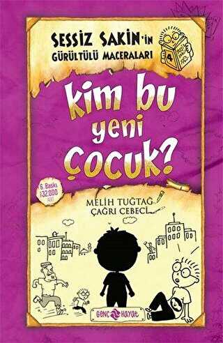 Kim Bu Yeni Çocuk? - Sessiz Sakin`in Gürültülü Maceraları 4 - Genç Hayat