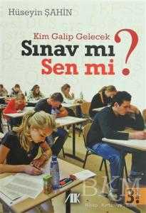 Kim Galip Gelecek Sınav mı Sen mi ? - Akademik Kitaplar