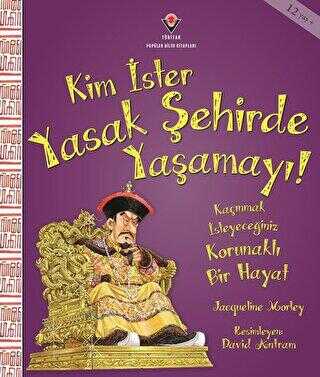 Kim İster Yasak Şehirde Yaşamayı! - TÜBİTAK Yayınları