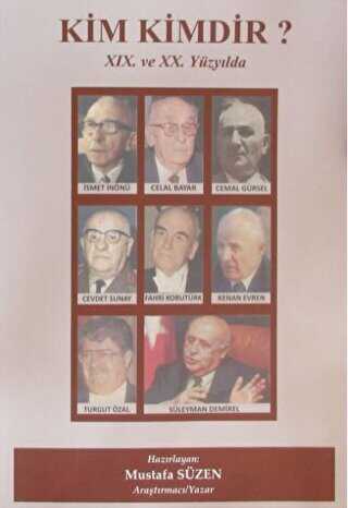 Kim Kimdir? XIX. ve XX. Yüzyılda - Sebat Yayınları