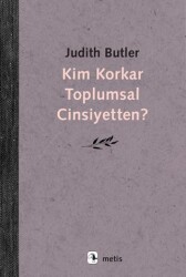 Kim Korkar Toplumsal Cinsiyetten? - Metis Yayınları