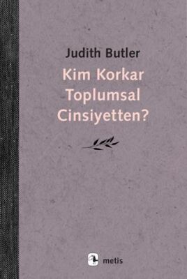 Kim Korkar Toplumsal Cinsiyetten? - 1