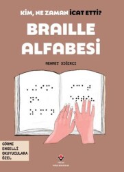 Kim, Ne Zaman İcat Etti? Braille Alfabesi - TÜBİTAK Yayınları