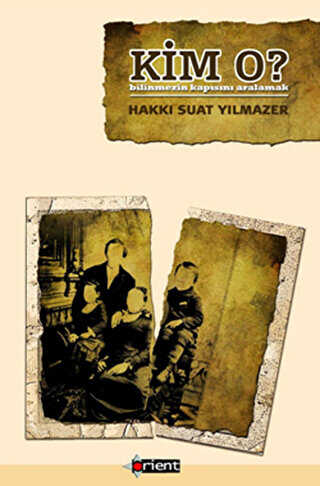 Kim O? - Orient Yayınları