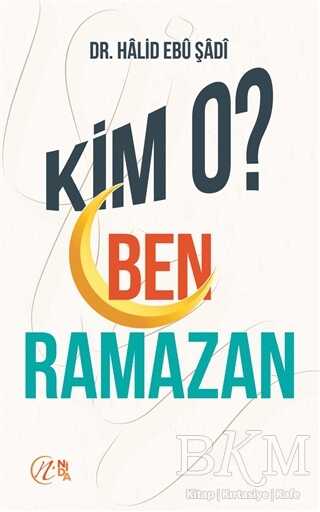 Kim O? Ben Ramazan - Nida Yayıncılık