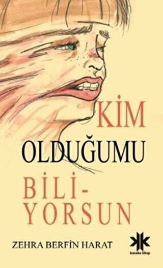 Kim Olduğumu Biliyorsun - Kasaba Kitap