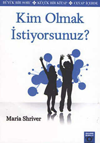 Kim Olmak İstiyorsunuz? - Okuyan Us Yayınları