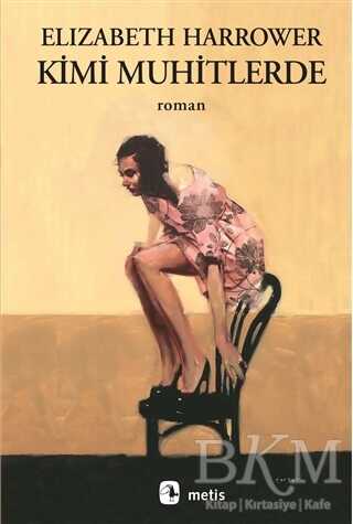Kimi Muhitlerde - Metis Yayınları