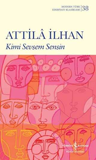 Kimi Sevsem Sensin - İş Bankası Kültür Yayınları
